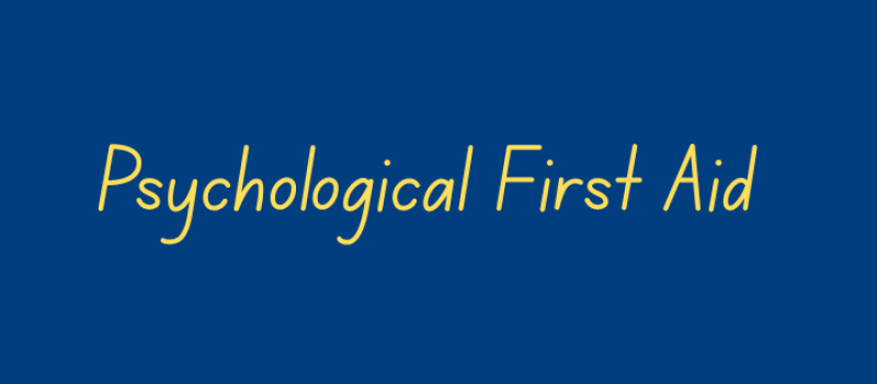 Psychological First Aid